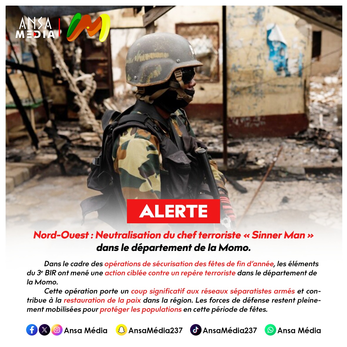 Neutralisation du chef terroriste « Sinner Man » dans le département de la Momo.