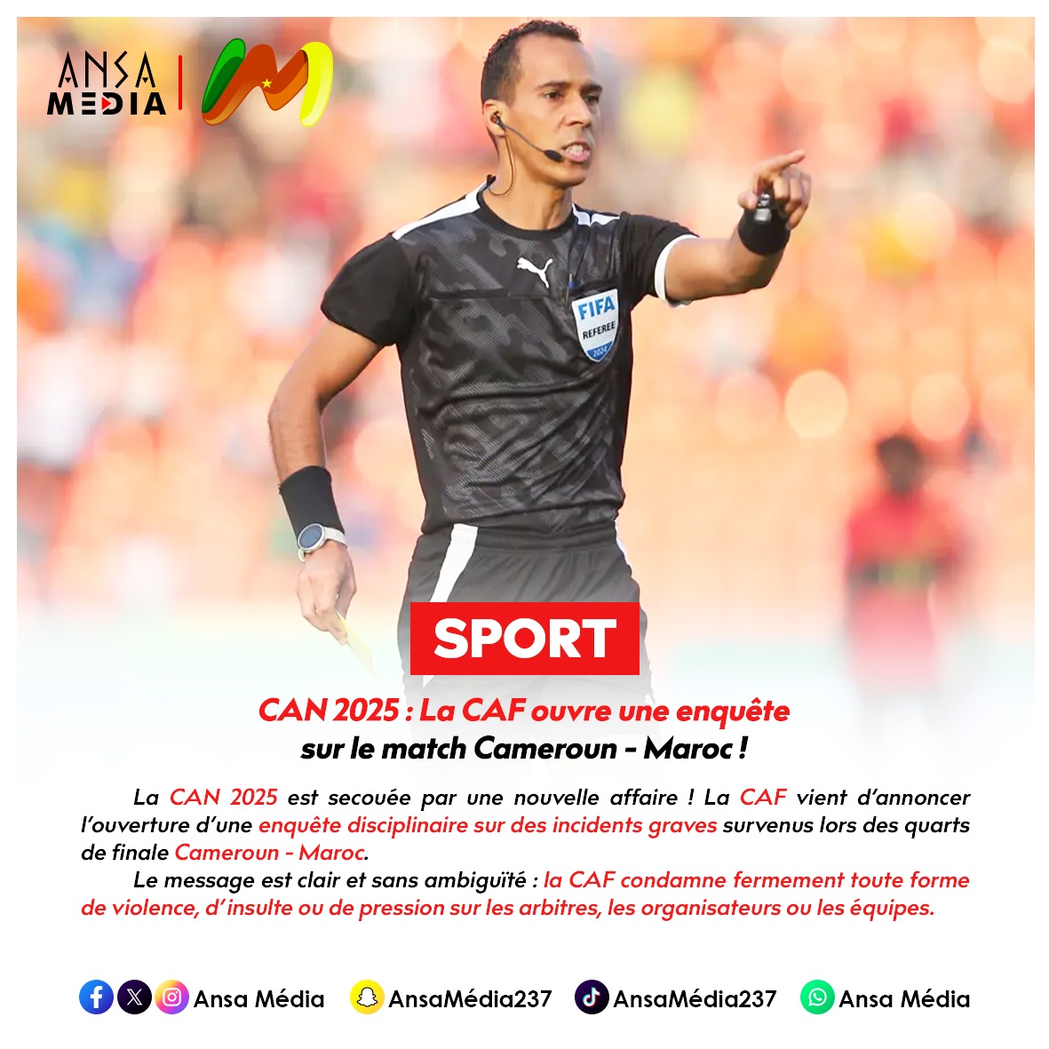 CAN 2025 : La CAF ouvre une enquête sur le match Cameroun - Maroc !