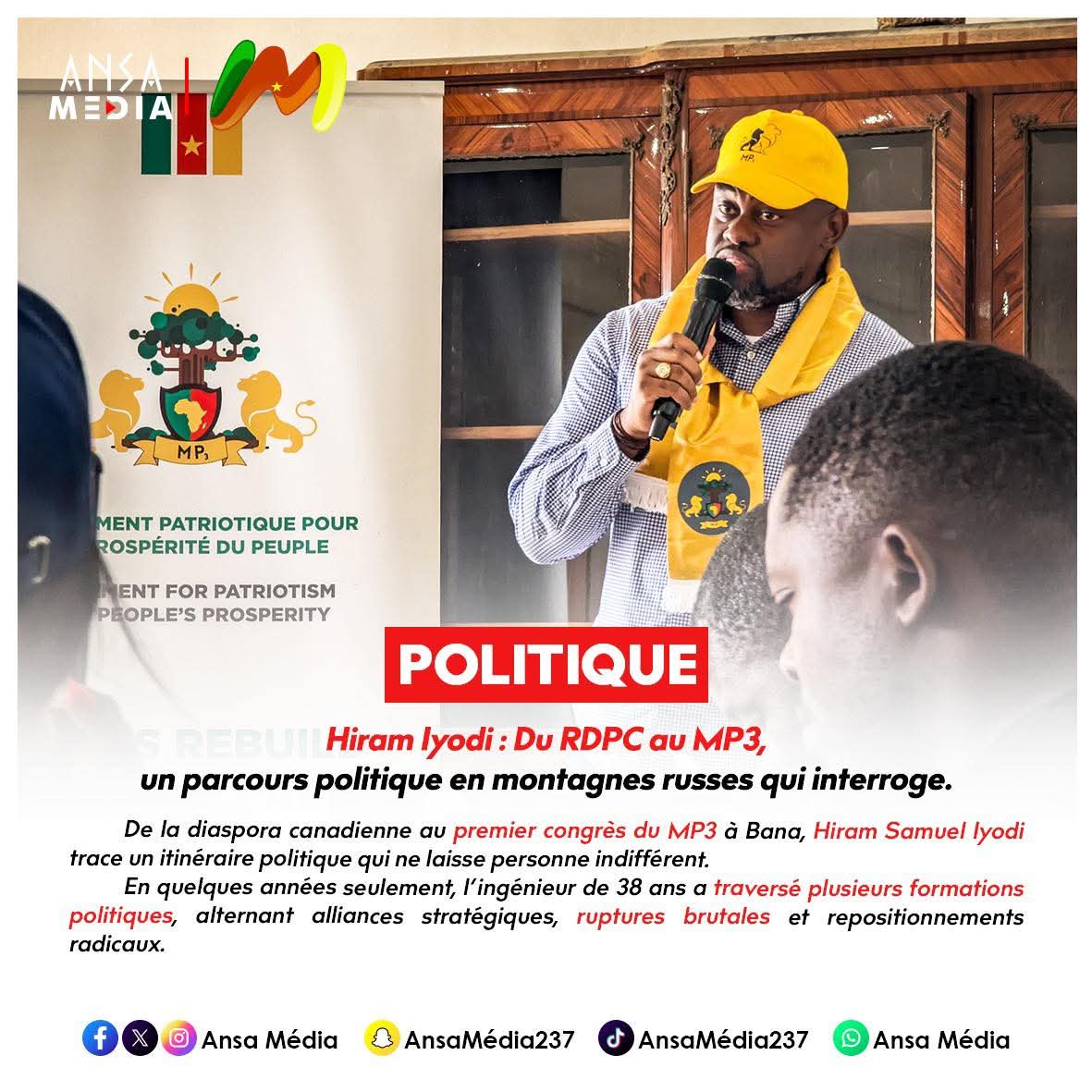 Hiram Iyodi : Du RDPC à MP3, un parcours politique en montagnes russes qui interroge.