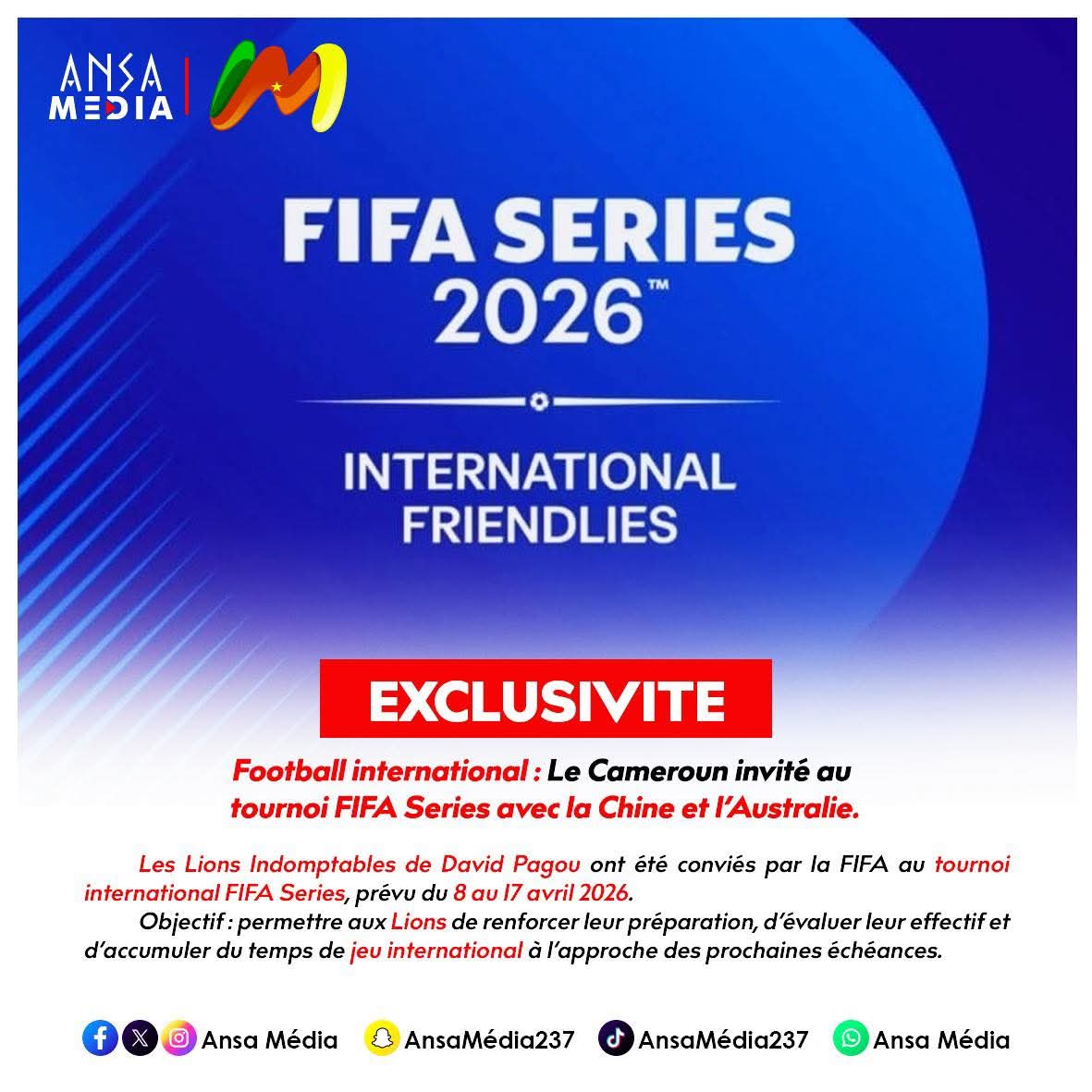 Le Cameroun invité au tournoi FIFA Series avec la Chine et l’Australie.
