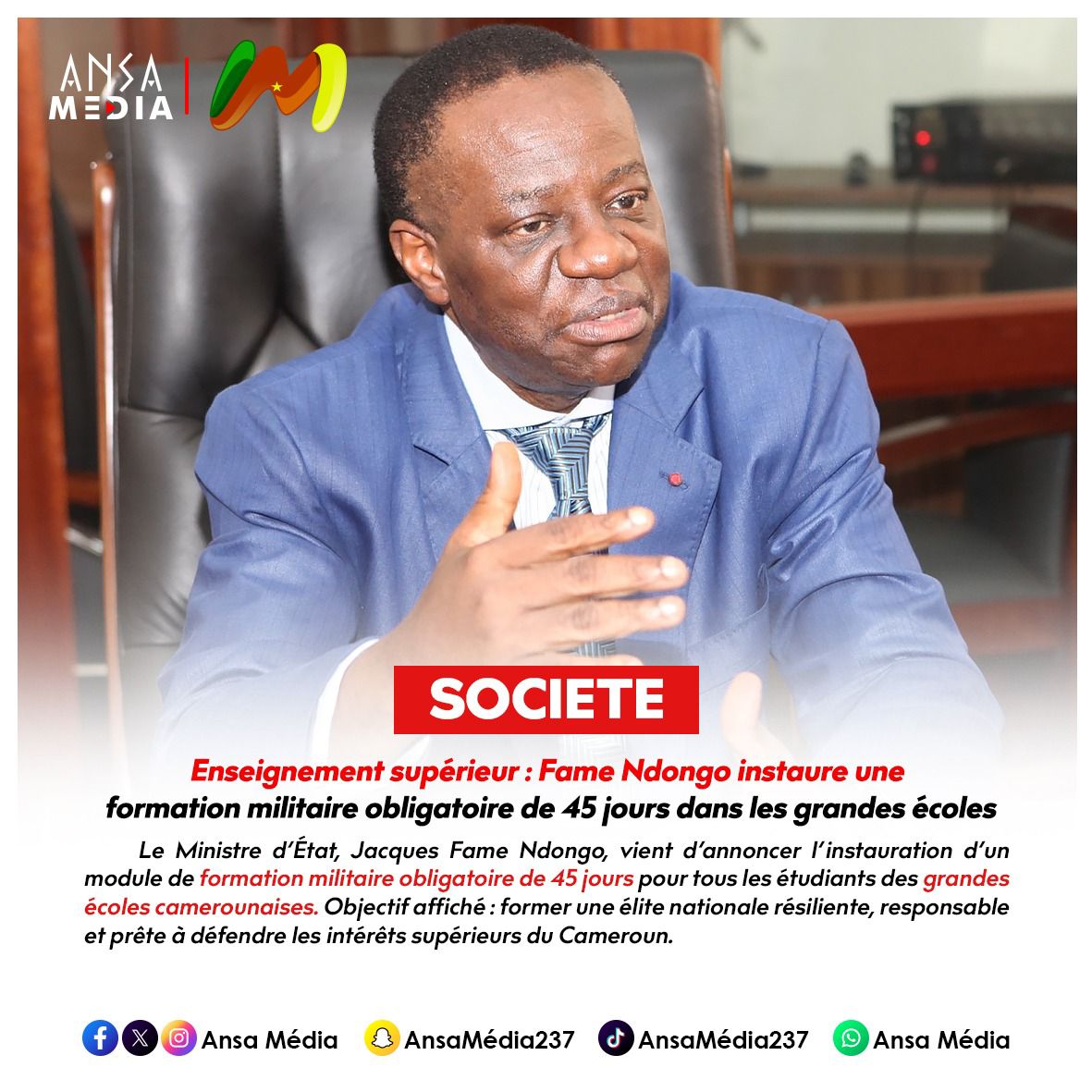 Fame Ndongo instaure une formation militaire obligatoire de 45 jours dans les grandes écoles.