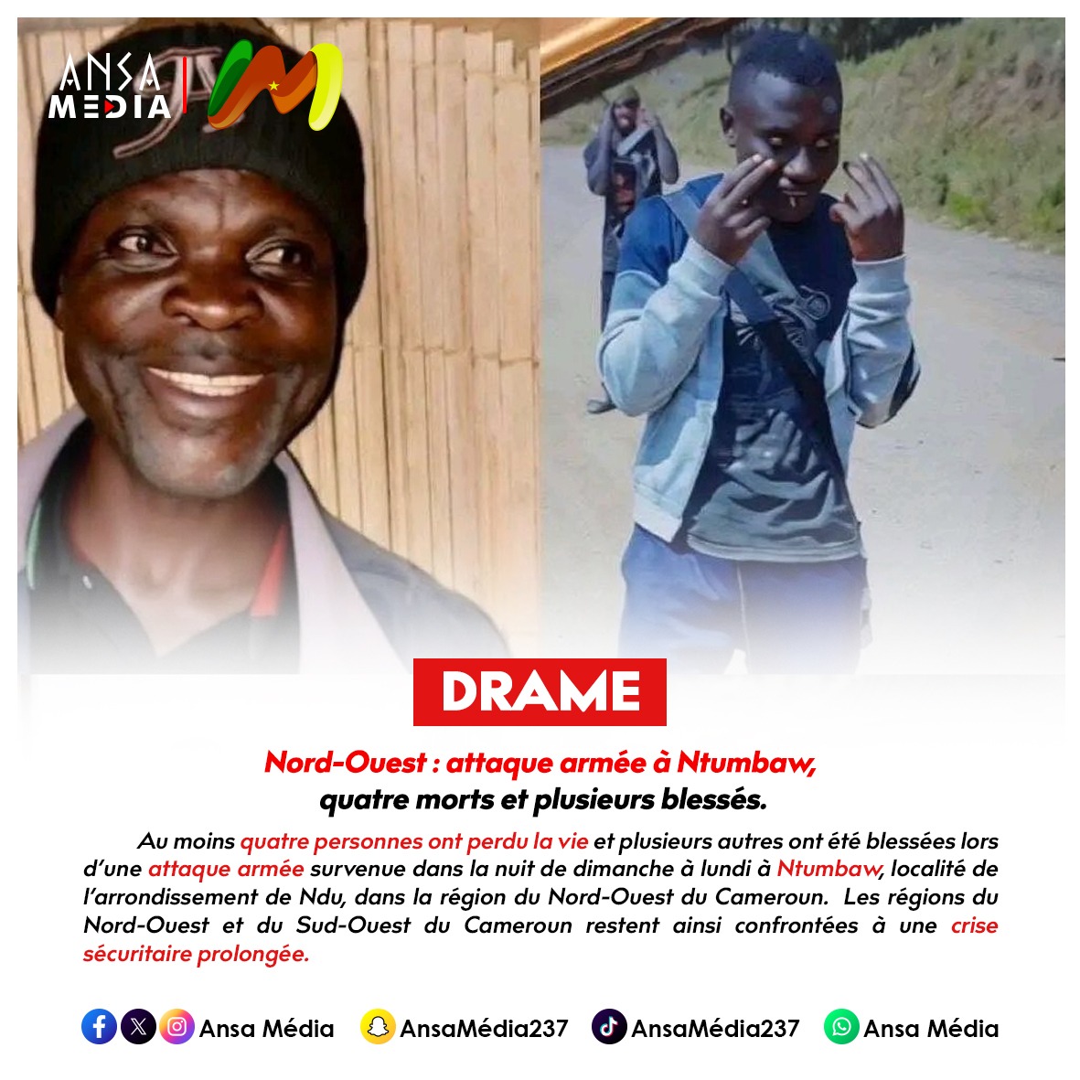 Nord-Ouest : attaque armée à Ntumbaw, quatre morts et plusieurs blessés.
