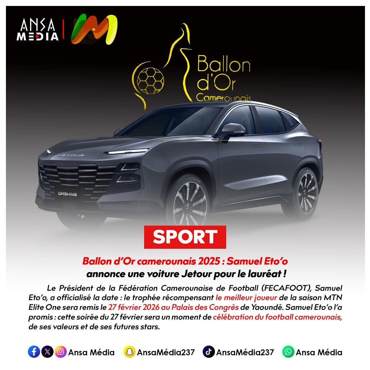 Samuel Eto’o annonce une voiture Jetour pour le lauréat !