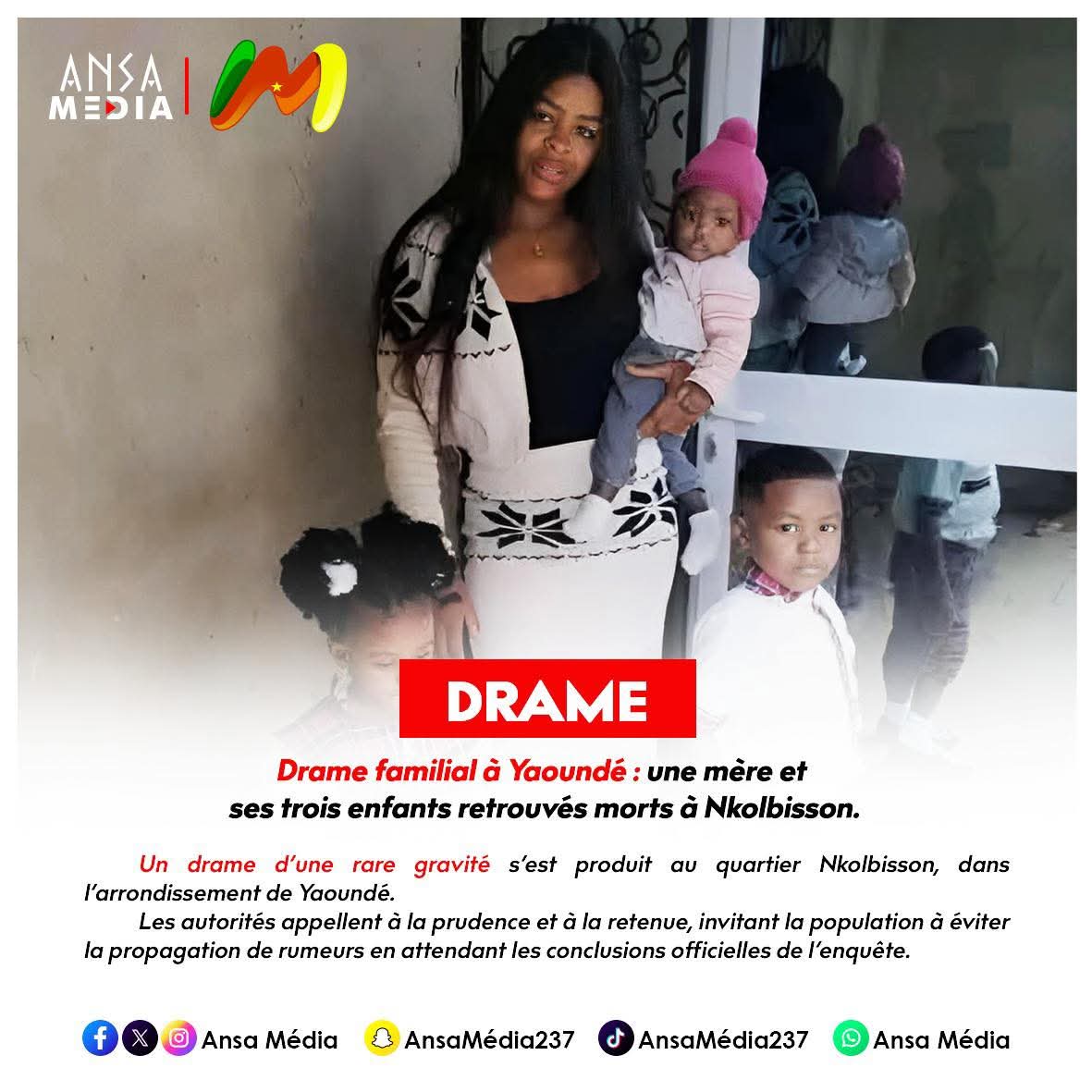 Drame familial à Yaoundé : une mère et ses trois enfants retrouvés morts à Nkolbisson.