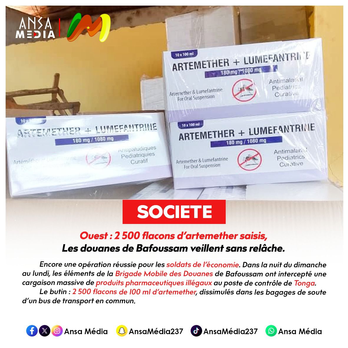 2 500 flacons d’artemether saisis, Les douanes de Bafoussam veillent sans relâche.