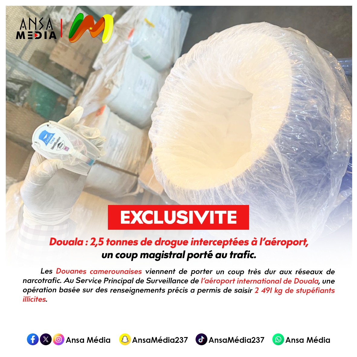2,5 tonnes de drogue interceptées à l’aéroport, un coup magistral porté au trafic.