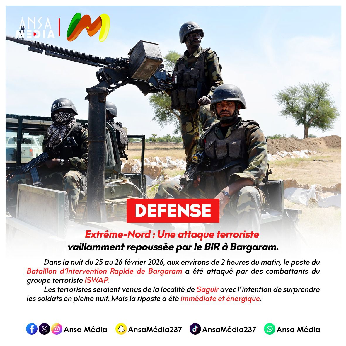 Une attaque terroriste vaillamment repoussée par le BIR à Bargaram.