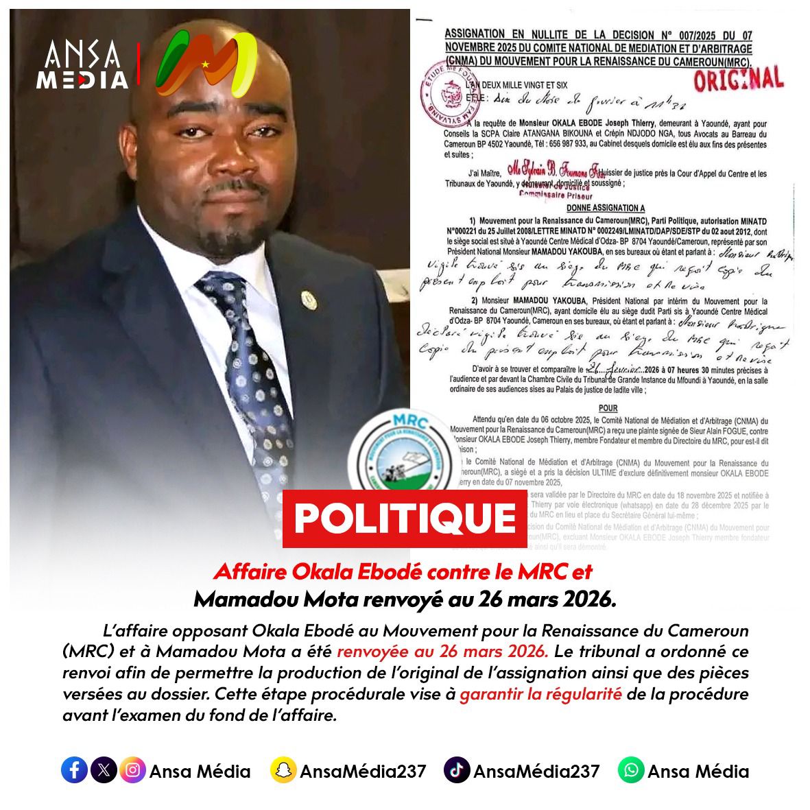 Affaire Okala Ebodé contre le MRC et Mamadou Mota : renvoi au 26 mars 2026.