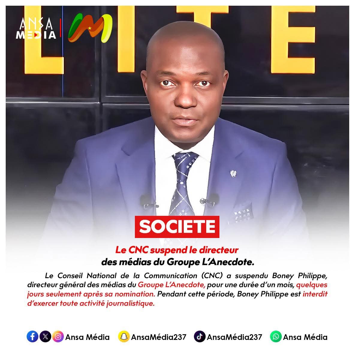 Le CNC suspend le directeur des médias du Groupe L’Anecdote.