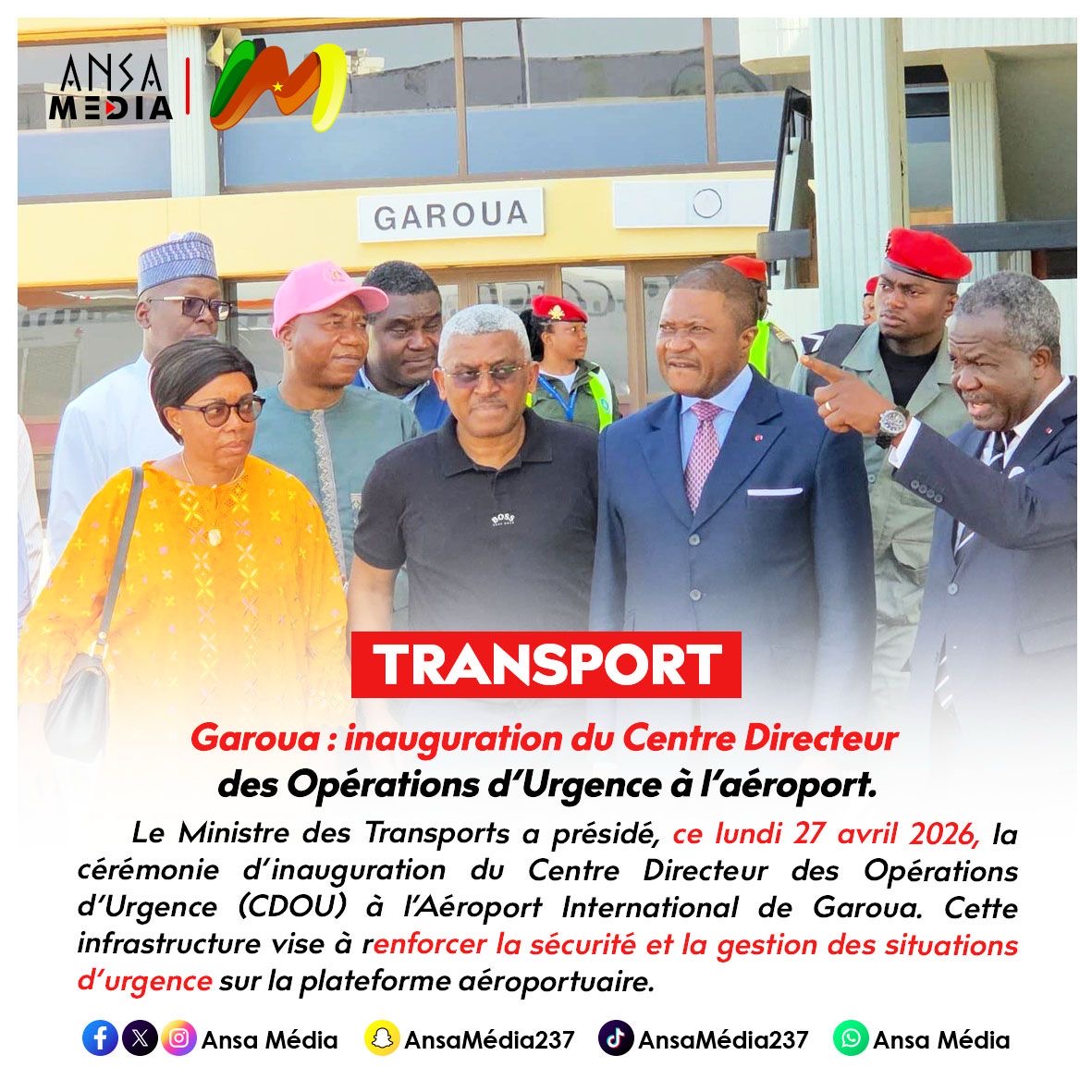 Garoua : inauguration du Centre Directeur des Opérations d’Urgence à l’aéroport.