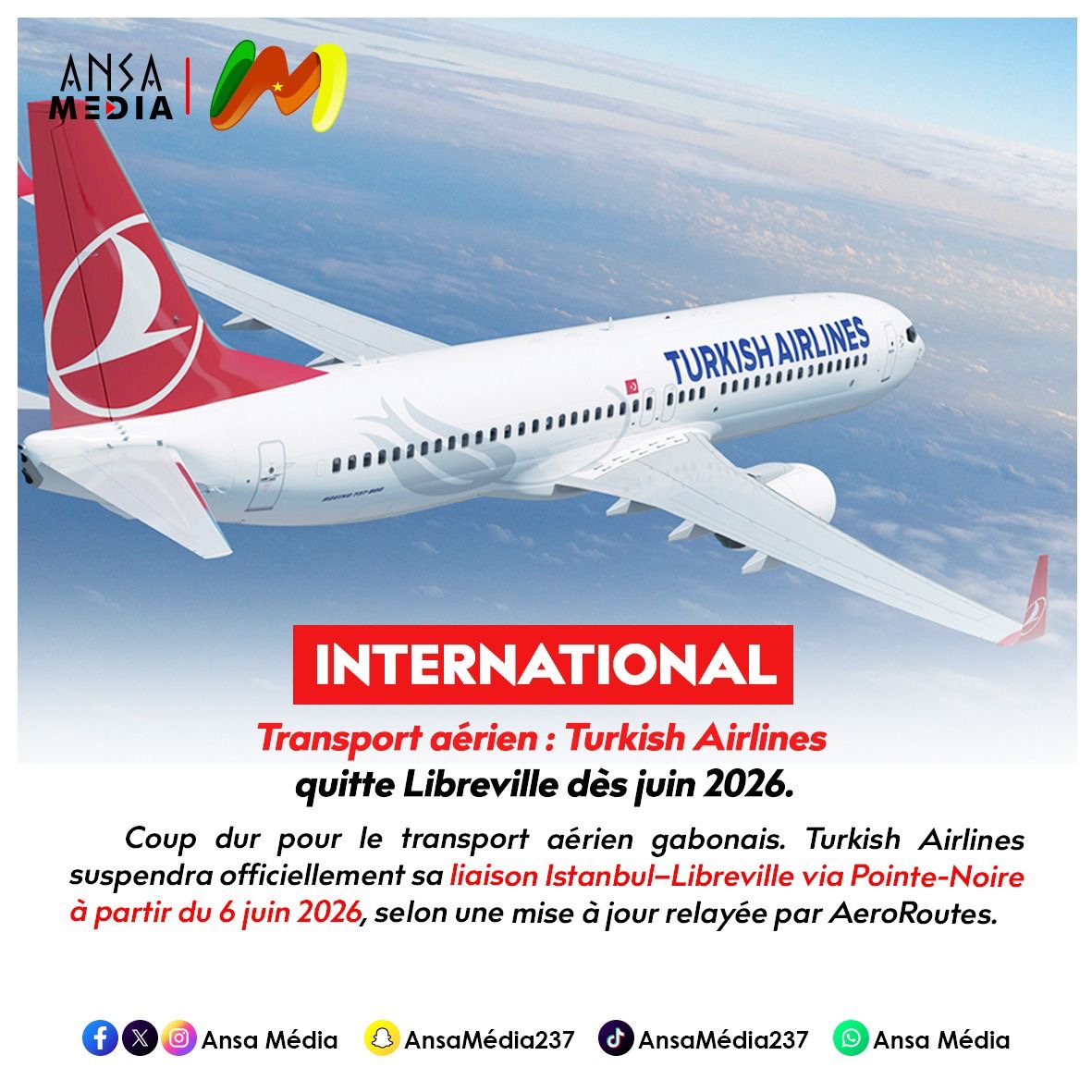 Transport aérien : Turkish Airlines quitte Libreville dès juin 2026.