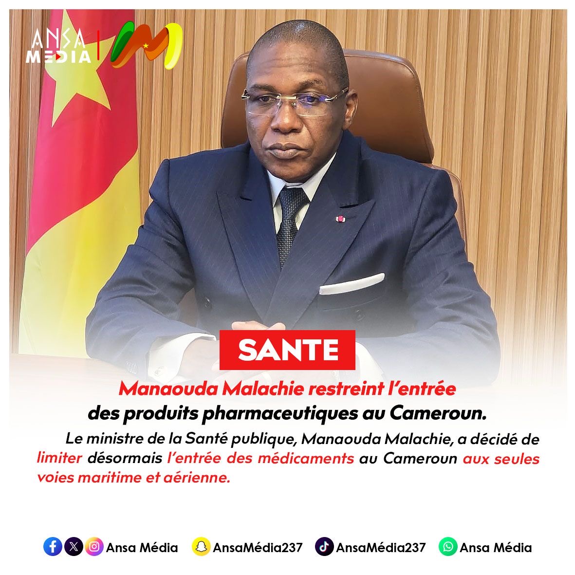 Manaouda Malachie restreint l’entrée des produits pharmaceutiques au Cameroun.