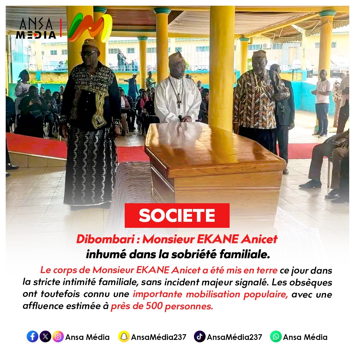 Dibombari : Monsieur EKANE Anicet inhumé dans la sobriété familiale.