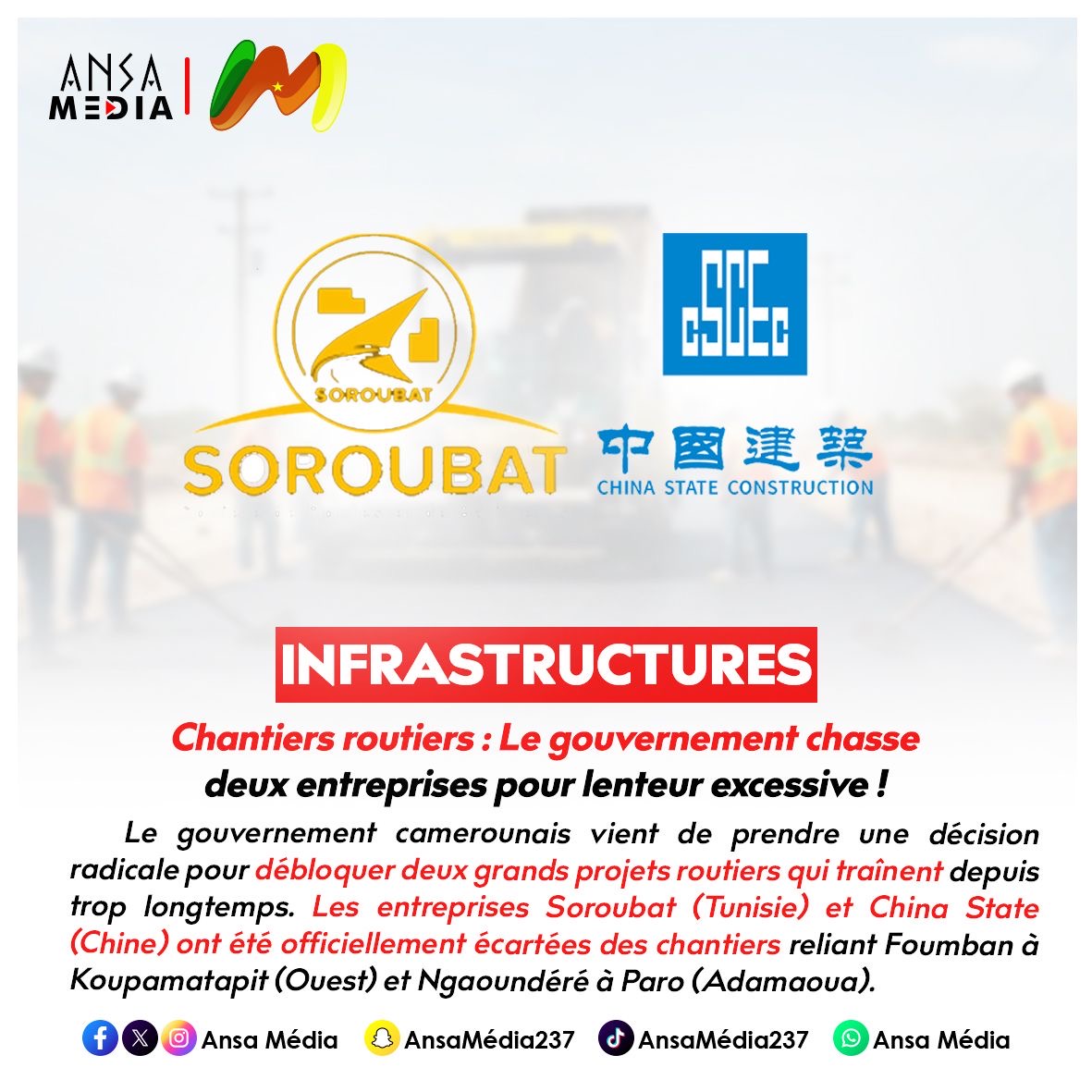 Chantiers routiers : Le gouvernement chasse deux entreprises pour lenteur excessive !