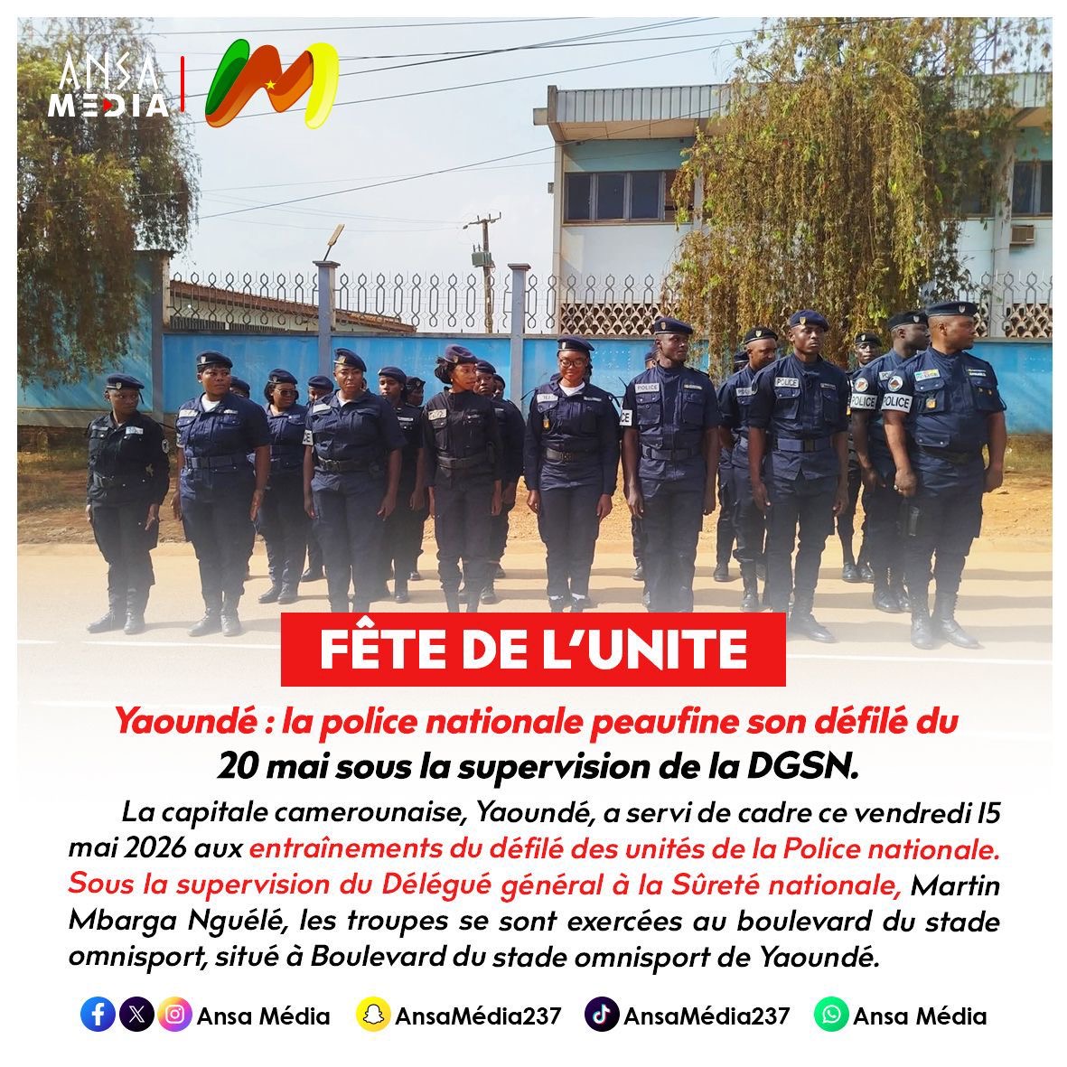 Yaoundé : la police nationale peaufine son défilé du 20 mai sous la supervision de la DGSN.