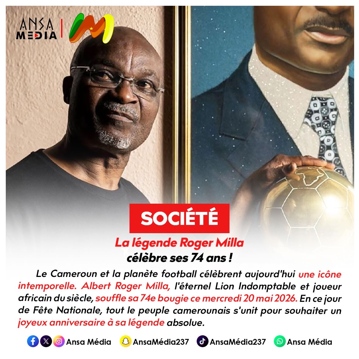 La légende Roger Milla célèbre ses 74 ans !