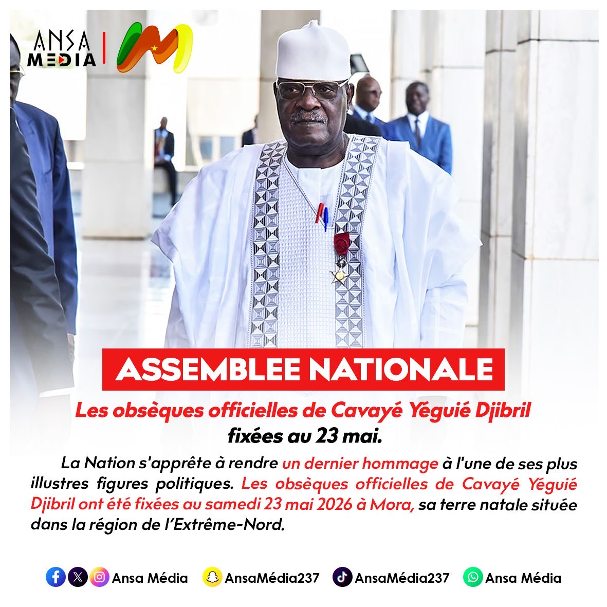 Les obsèques officielles de Cavayé Yéguié Djibril fixées au 23 mai.