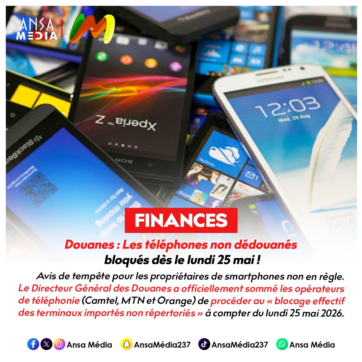 Douanes : Les téléphones non dédouanés bloqués dès le lundi 25 mai !
