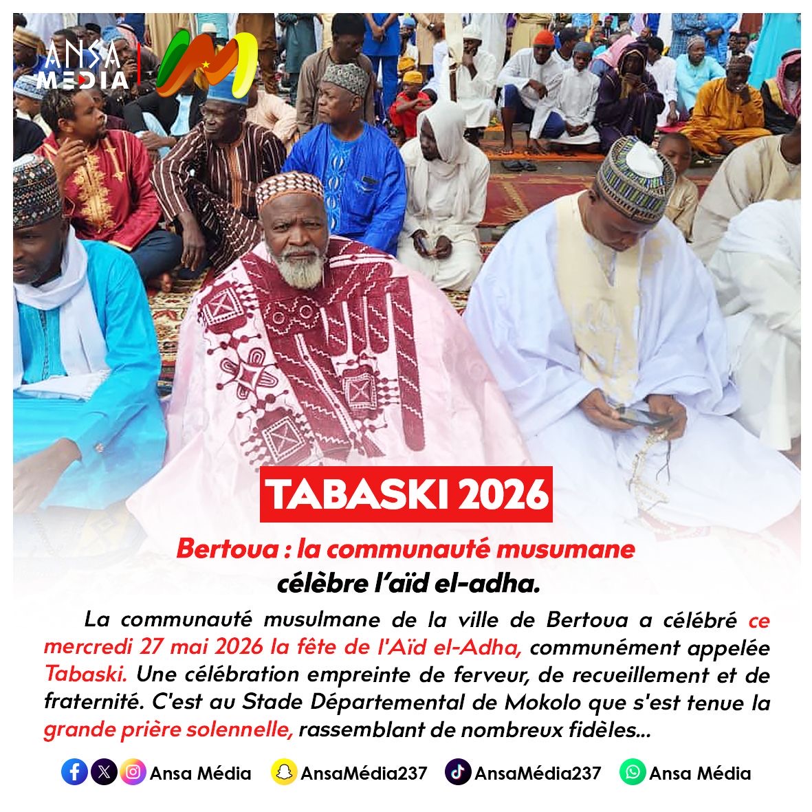 TABASKI 2026 À BERTOUA : LA COMMUNAUTÉ MUSULMANE CÉLÈBRE L'AÏD EL-ADHA