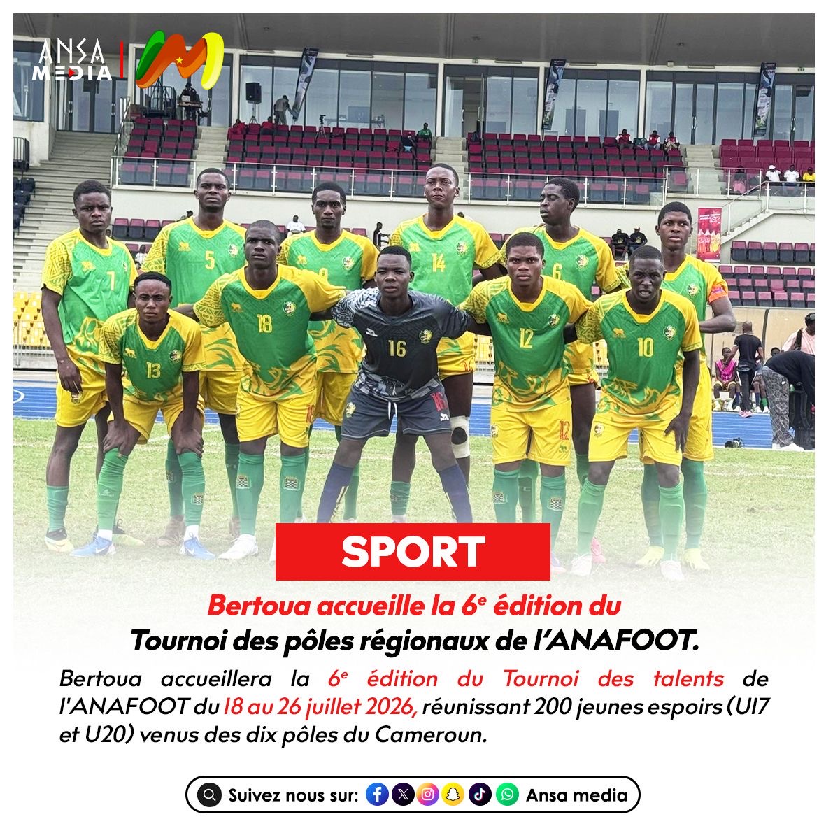 Bertoua accueille la 6ᵉ édition du Tournoi des pôles régionaux de l’ANAFOOT.