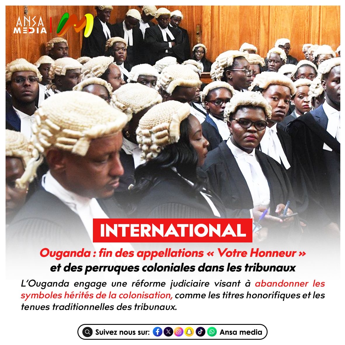 Ouganda : fin des appellations « Votre Honneur » et des perruques coloniales dans les tribunaux.