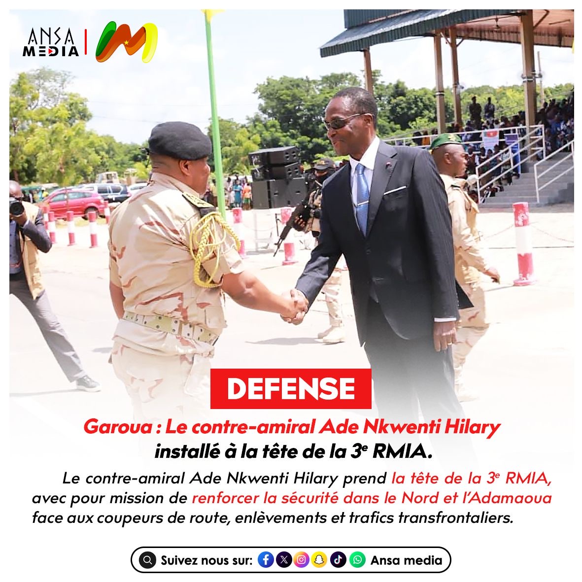 Garoua : Le contre-amiral Ade Nkwenti Hilary installé à la tête de la 3ᵉ RMIA.