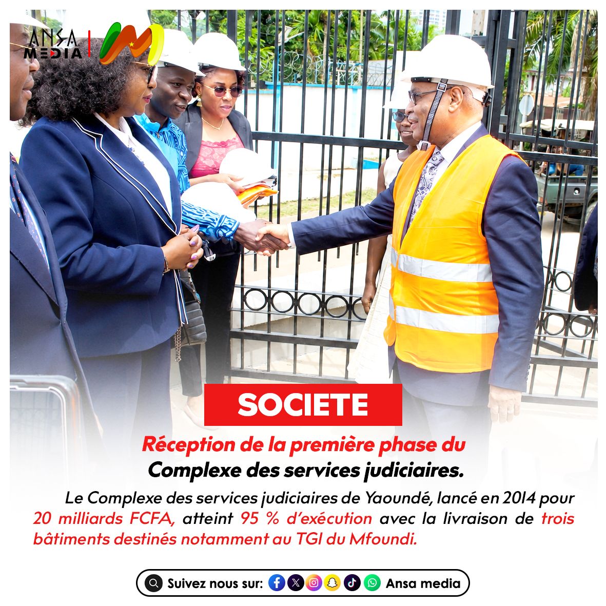 Réception de la première phase du Complexe des services judiciaires.