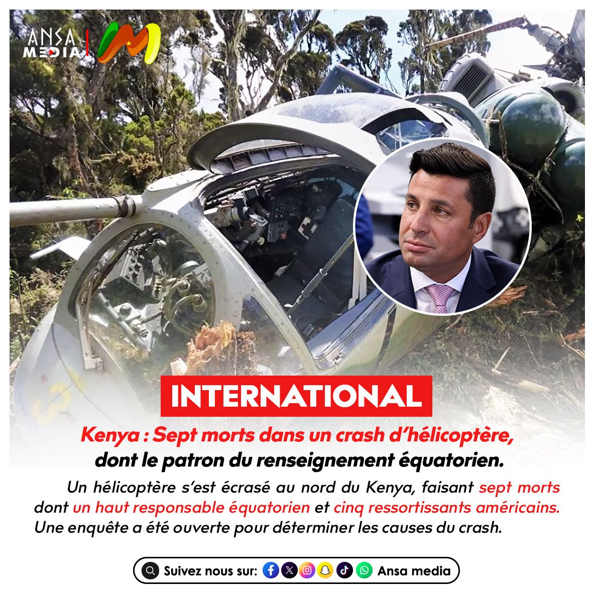 Kenya : Sept morts dans un crash d’hélicoptère, dont le patron du renseignement équatorien.