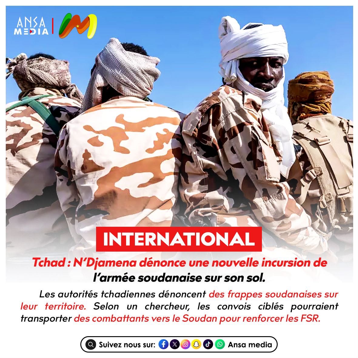 Tchad : N’Djamena dénonce une nouvelle incursion de l’armée soudanaise sur son sol.