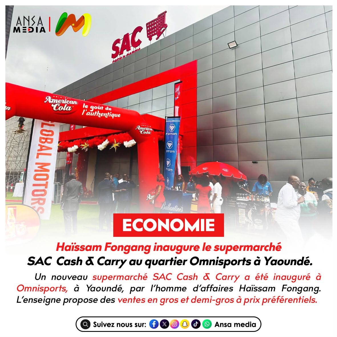 Haïssam Fongang inaugure le supermarché SAC Cash & Carry au quartier Omnisports