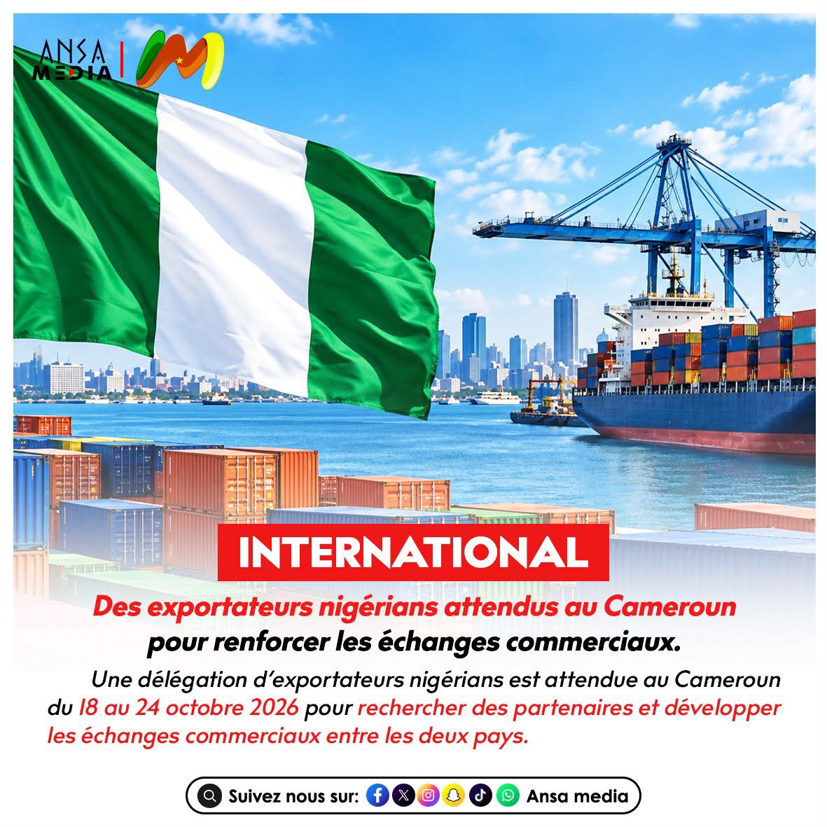 Des exportateurs nigérians attendus au Cameroun pour renforcer les échanges commerciaux.