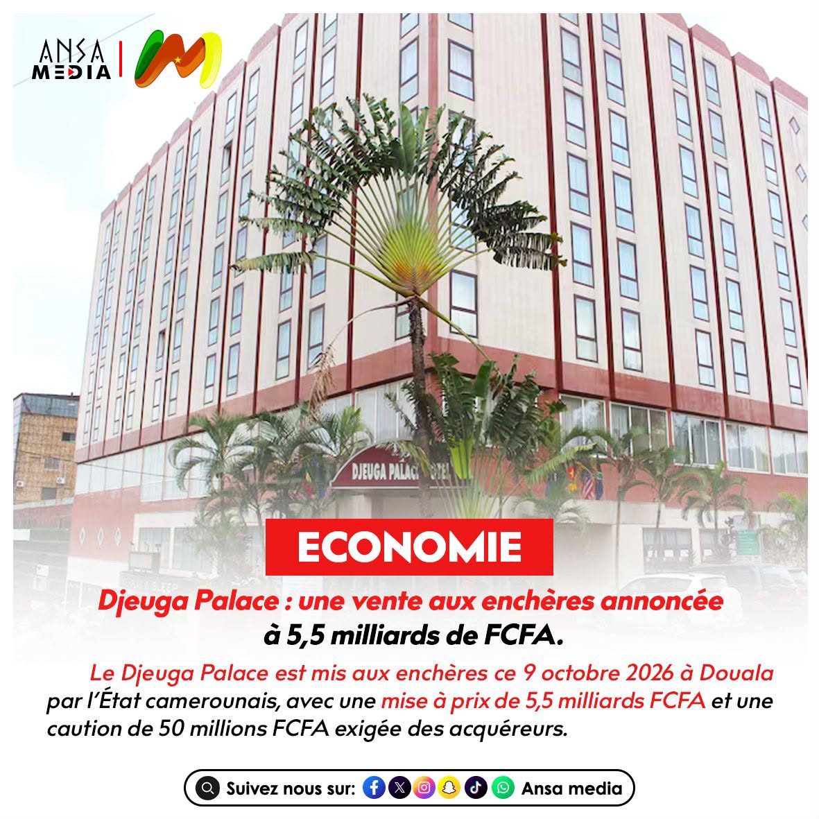 Djeuga Palace : une vente aux enchères annoncée à 5,5 milliards de FCFA.